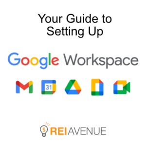 REIAvenue Google Workspace Setup